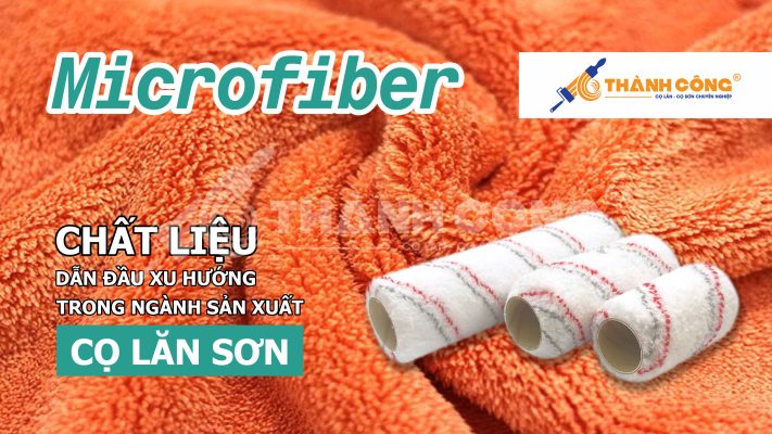 Vải cọ lăn Micro Fiber chất lượng cho công trình